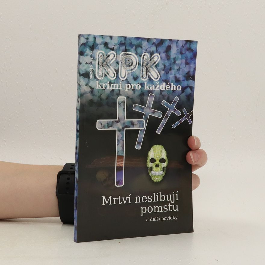 Jan J. Vaněk Mrtví neslibují pomstu a další povídky