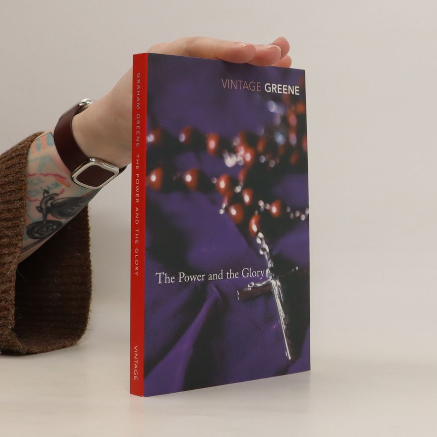 Graham Greene The power and the glory