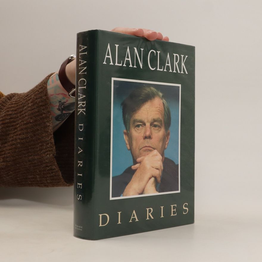 Alan Clark Diaries