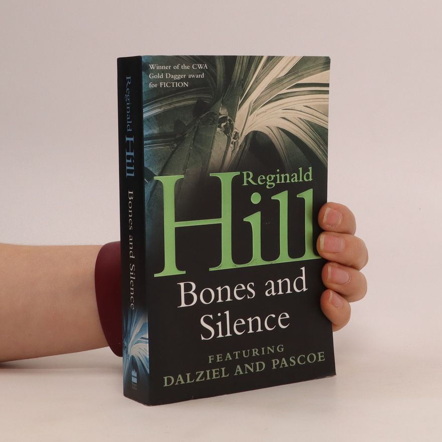 Reginald Hill Bones and Silence