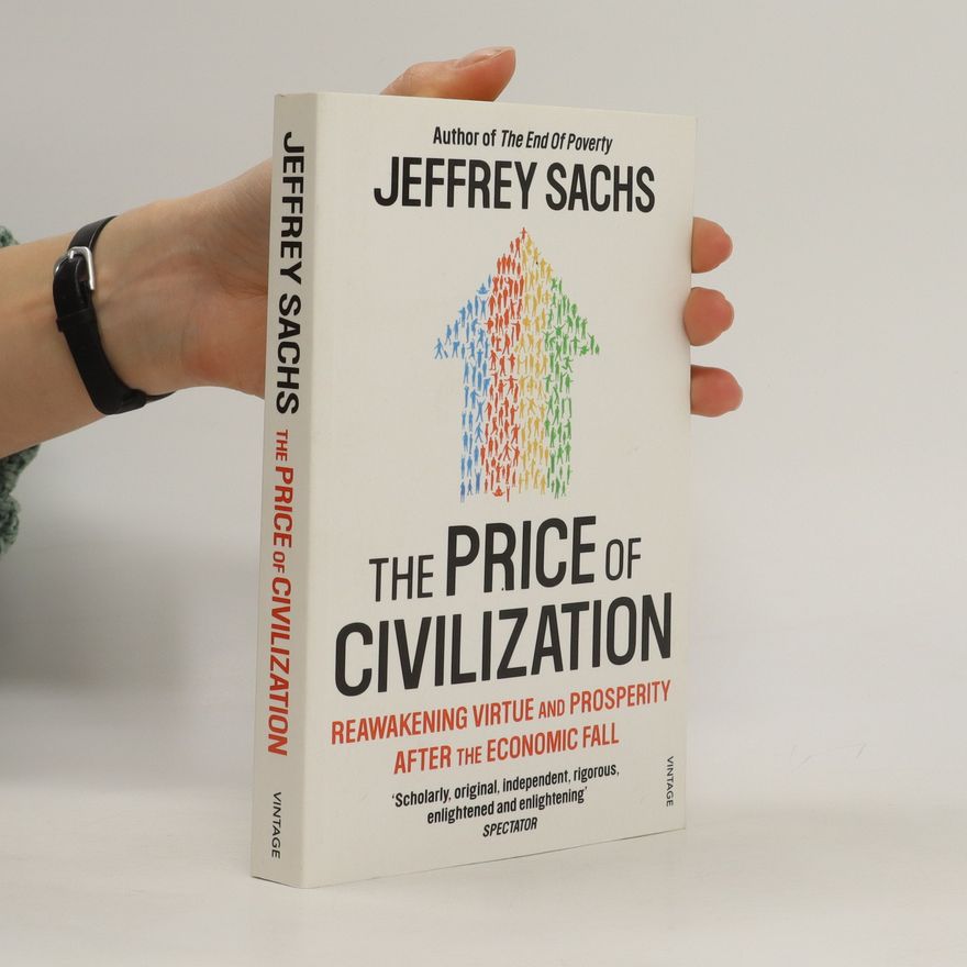 Jeffrey Sachs The Price of civilization