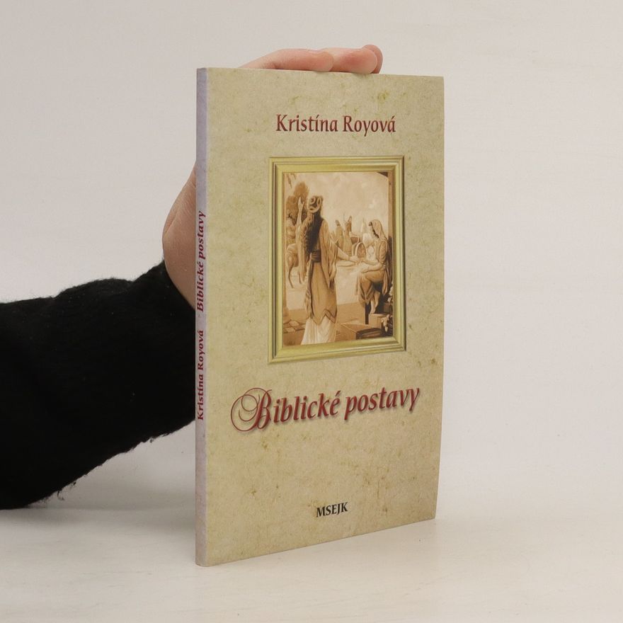 Kristína Royová Biblické postavy