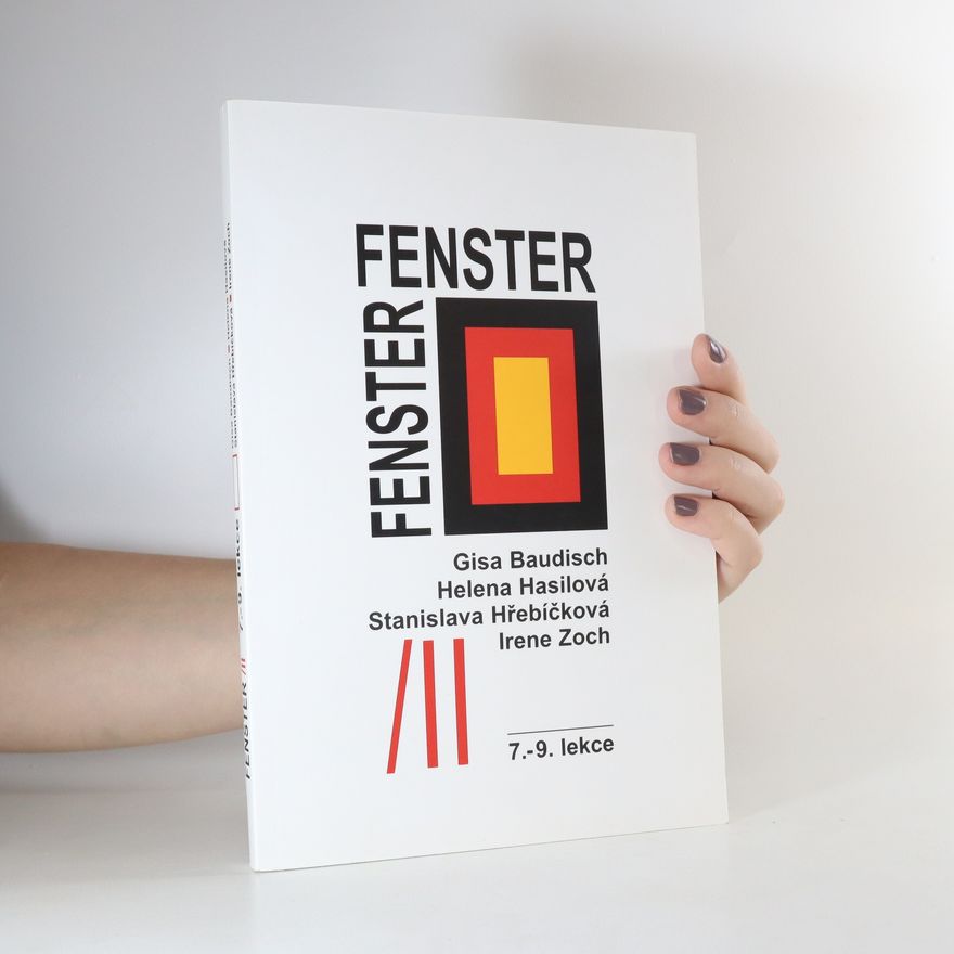 Helena Hasilová Fenster II. 7.-9. lekce