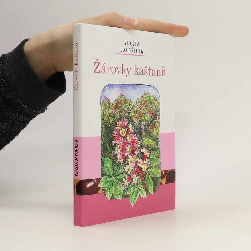 Vlasta Javořická Žárovky kaštanů