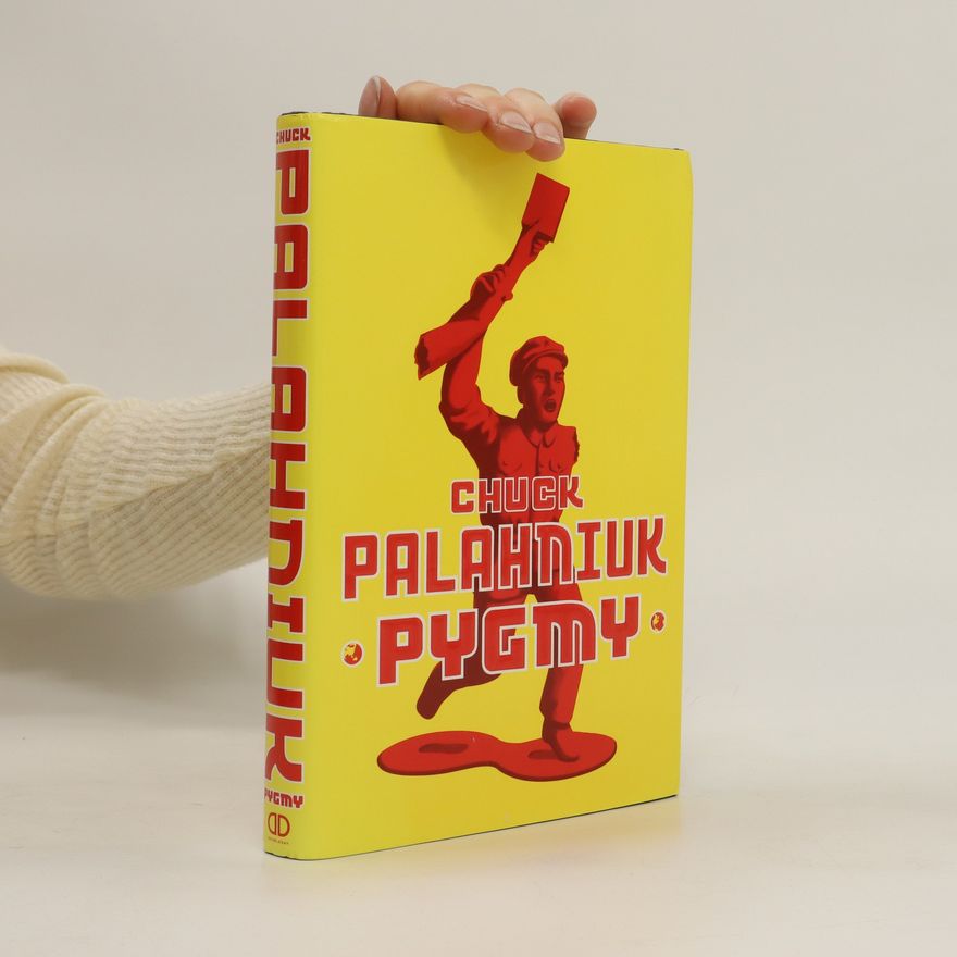Chuck Palahniuk Pygmy