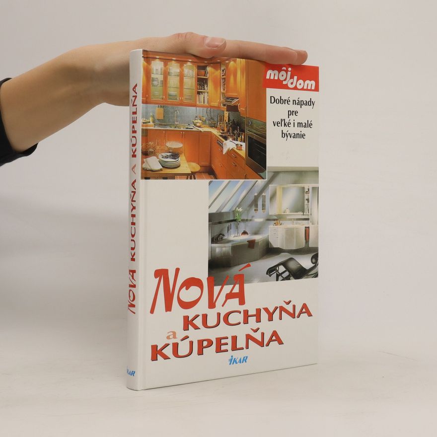 Kolektiv autorů Nová kuchyňa a kúpelňa