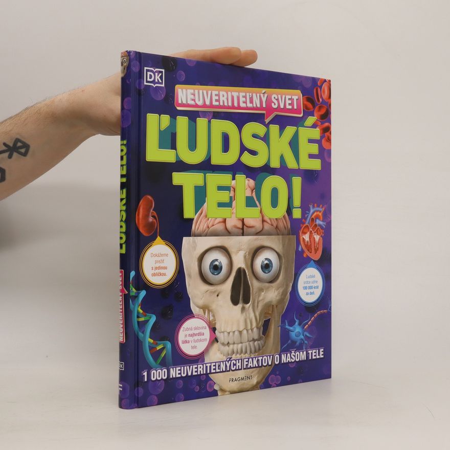Kolektív autorov Ľudské telo!