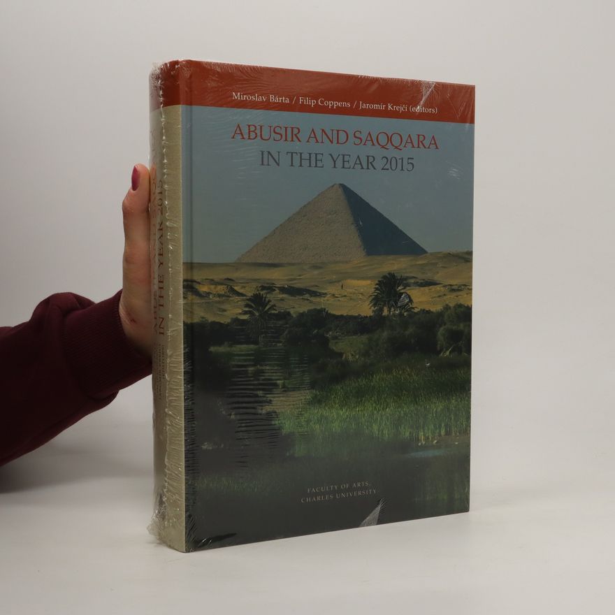 Philip Coppens Abusir and Saqqara in the year 2015