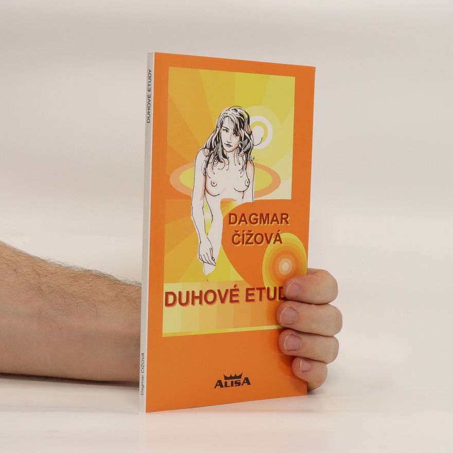 Dagmar Čížová Duhové etudy