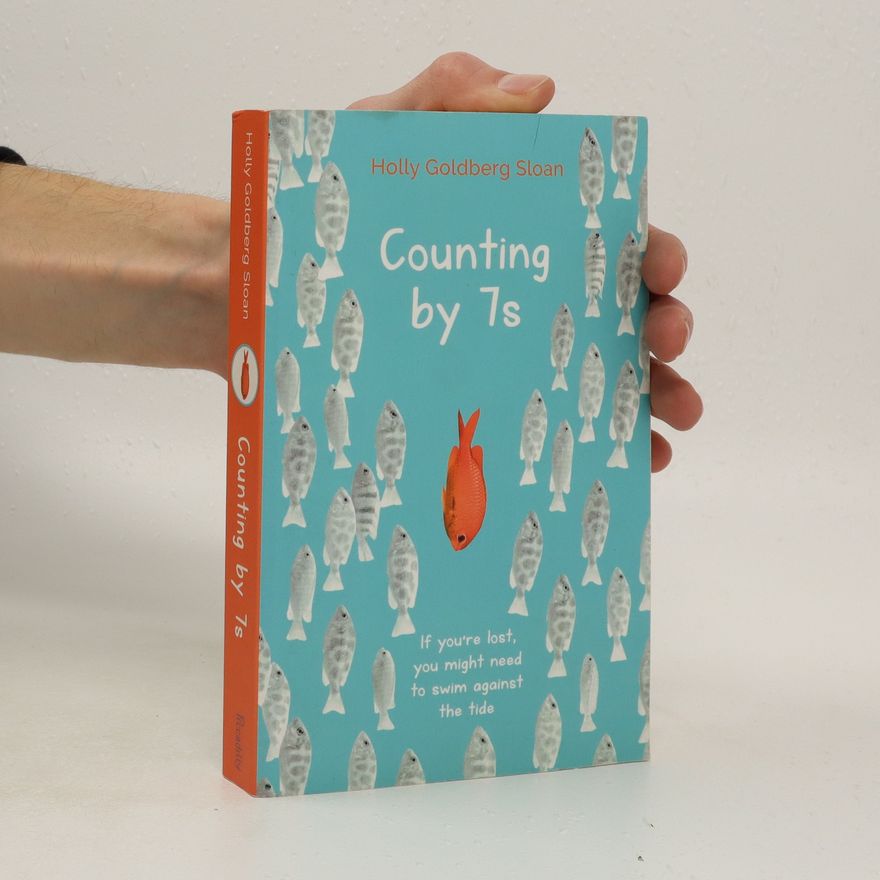 Holly Goldberg Sloan Counting by 7s