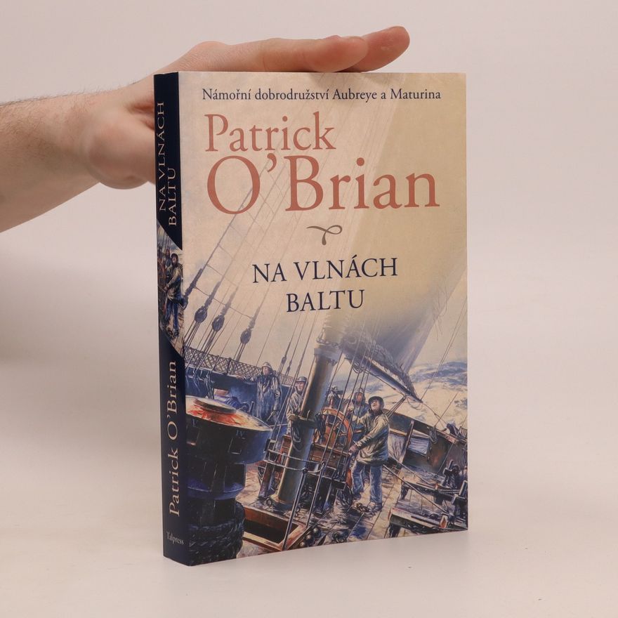 Patrick O'Brian Na vlnách Baltu