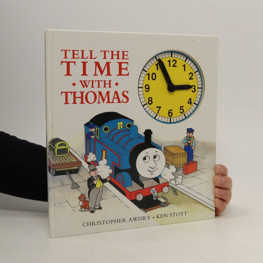 Christopher Awdry Tell the time with Thomas