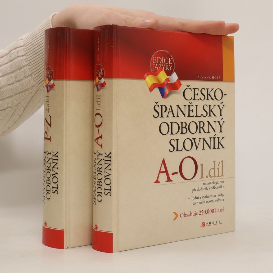 Zuzana Holá Česko-španělský odborný slovník. A-O, P-Ž