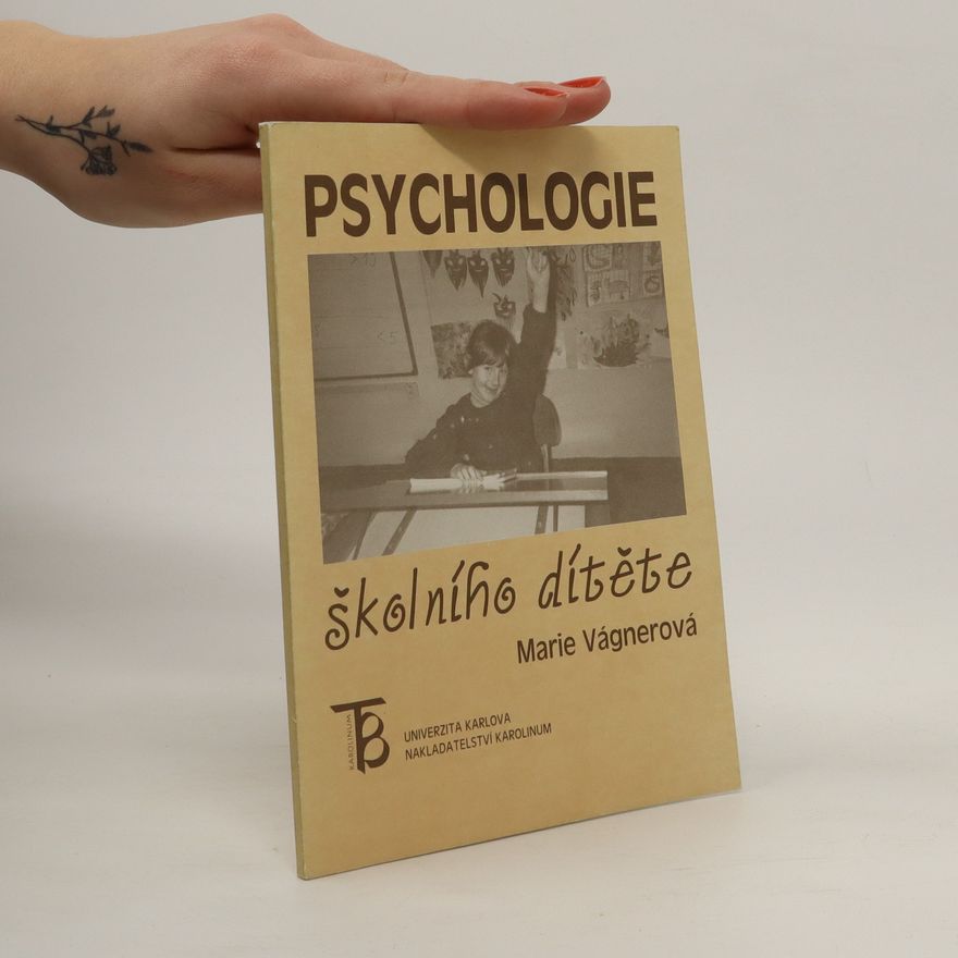 Marie Vágnerová Psychologie školního dítěte