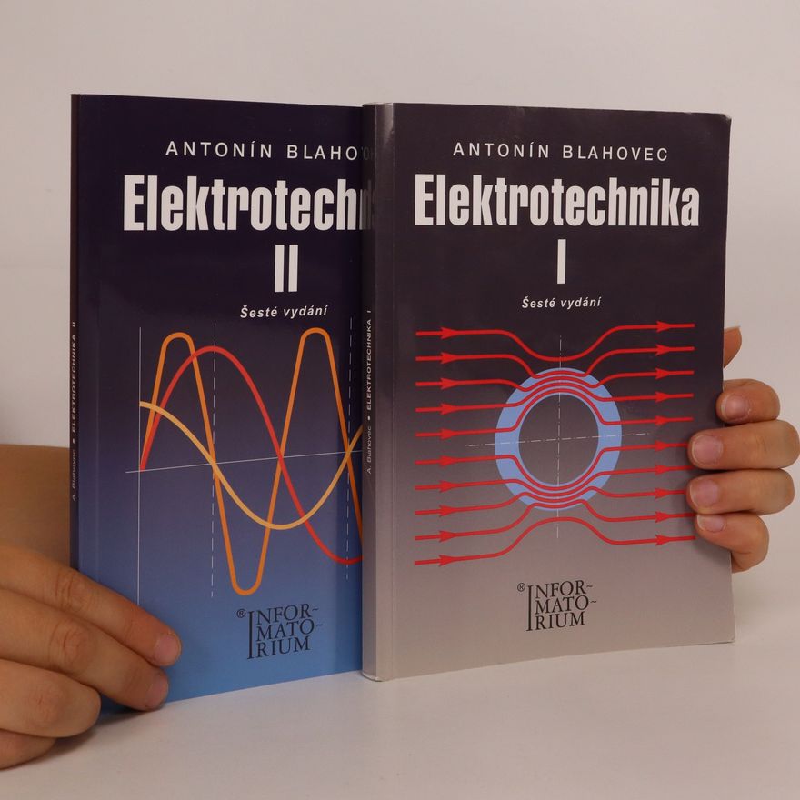 Antonín Blahovec Elektrotechnika I-II