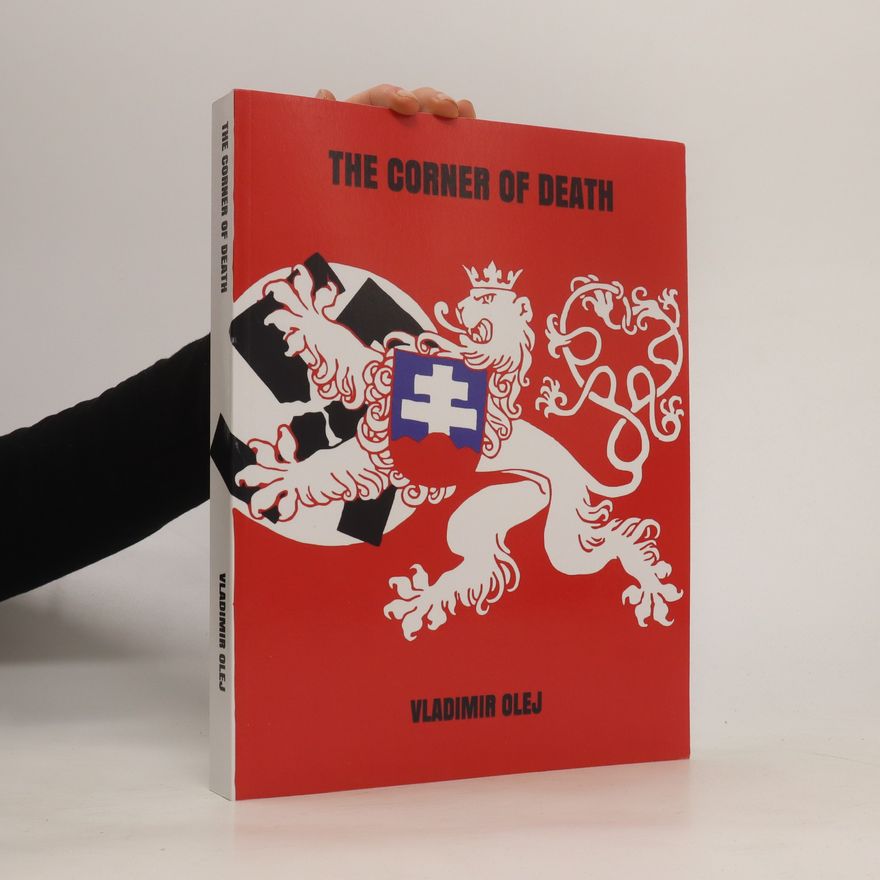Vladimír Olej The corner of death