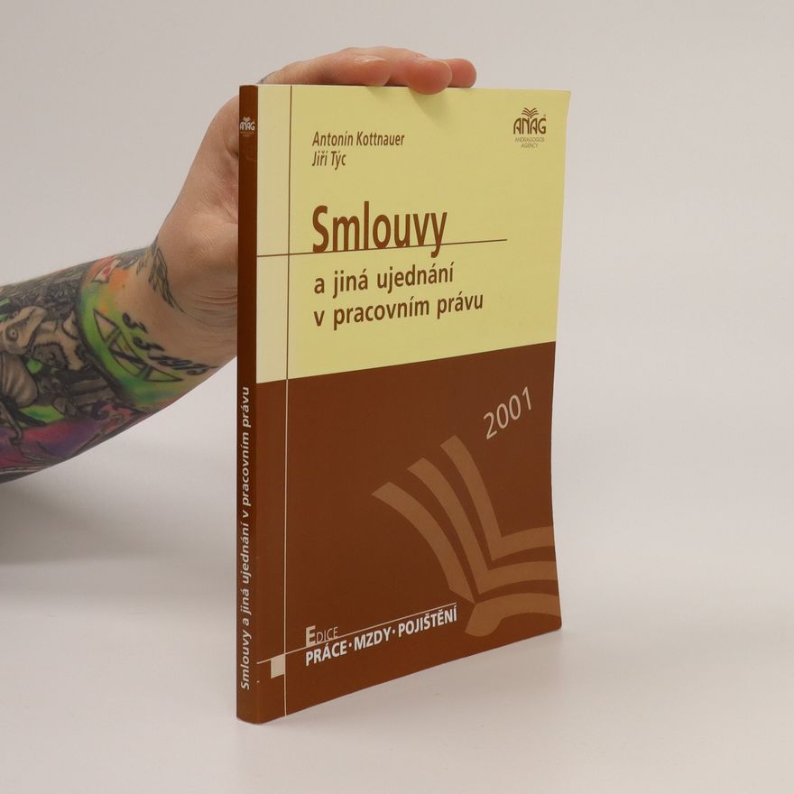 Jiří Týc Smlouvy a jiná ujednání v pracovním právu