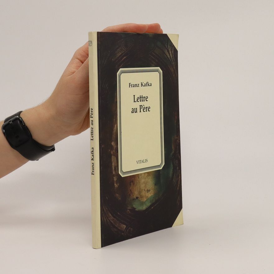 Franz Kafka Lettre au Père