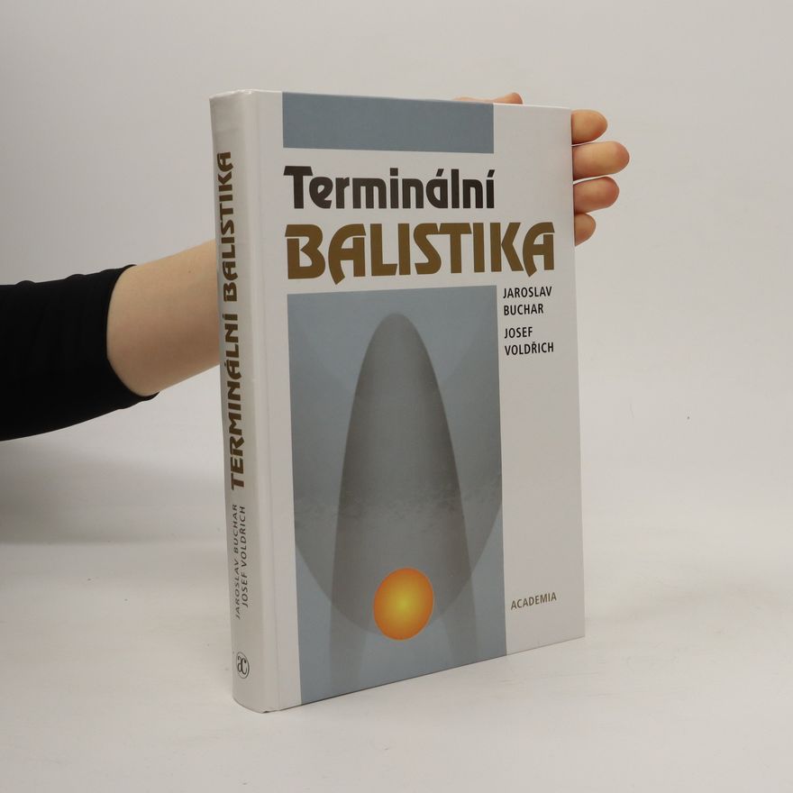 Josef Voldřich Terminální balistika