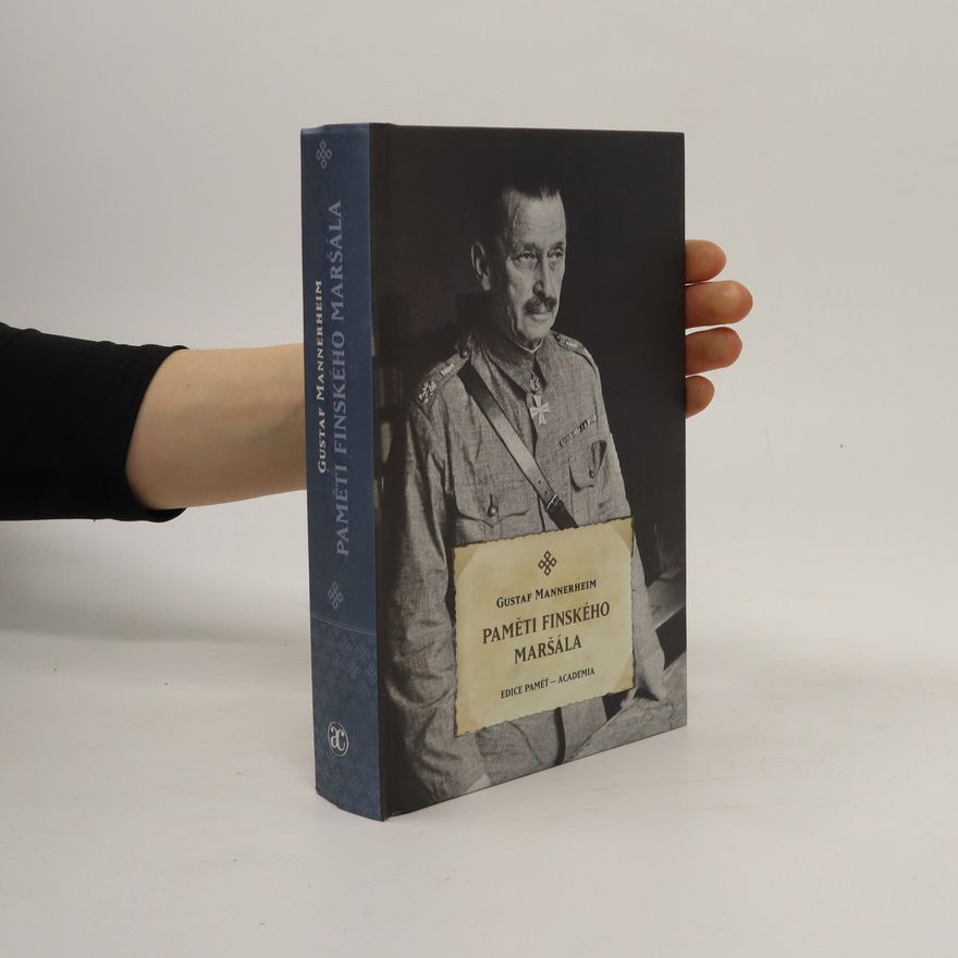 Carl Gustav Emil Mannerheim Paměti finského maršála