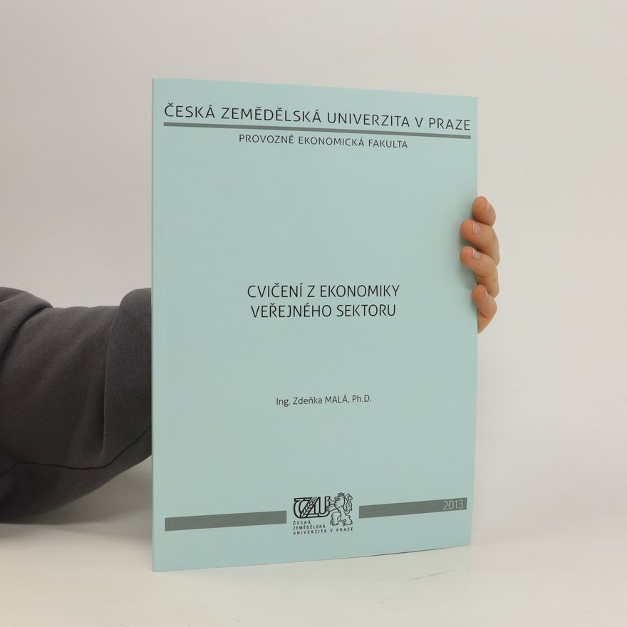 Zdeňka Malá Cvičení z ekonomiky veřejného sektoru
