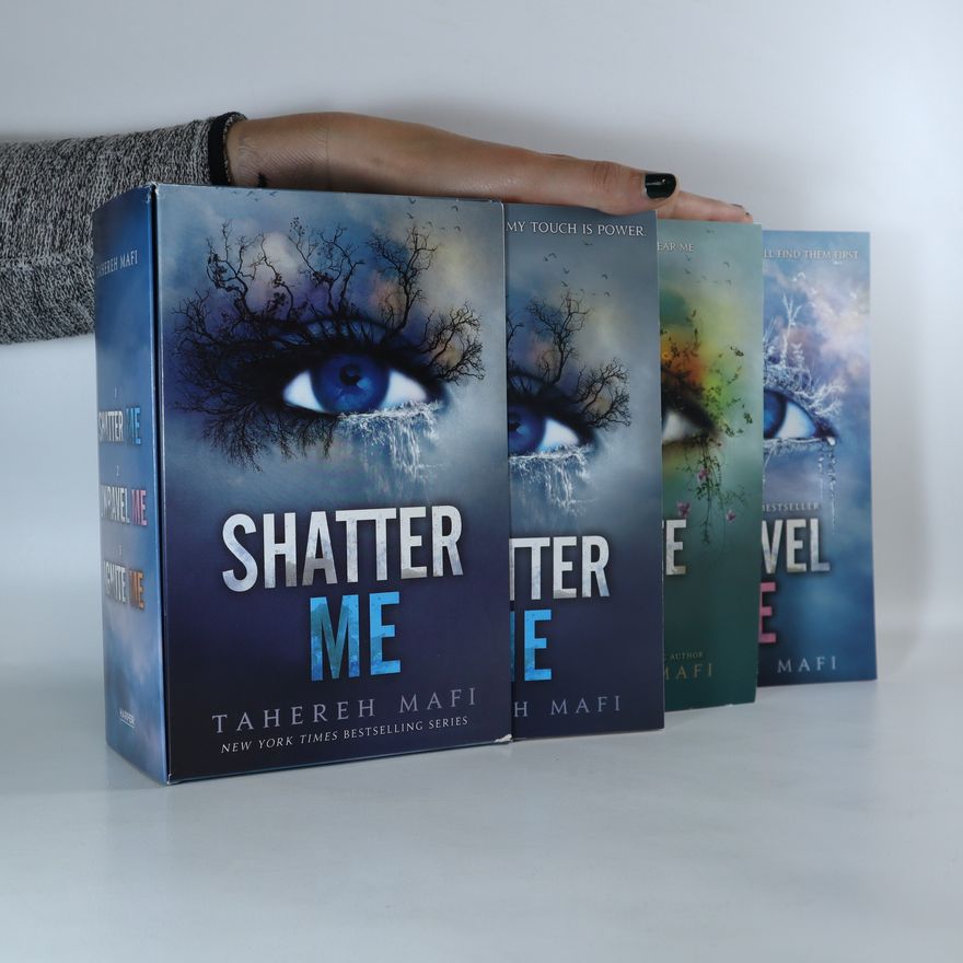 Tahereh Mafi Shatter Me. Unravel Me. Ignite Me