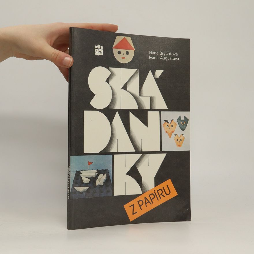 Ivana Augustová Skládanky z papíru