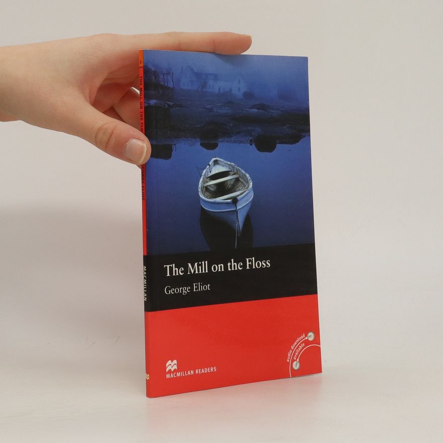 George Eliot The mill on the floss