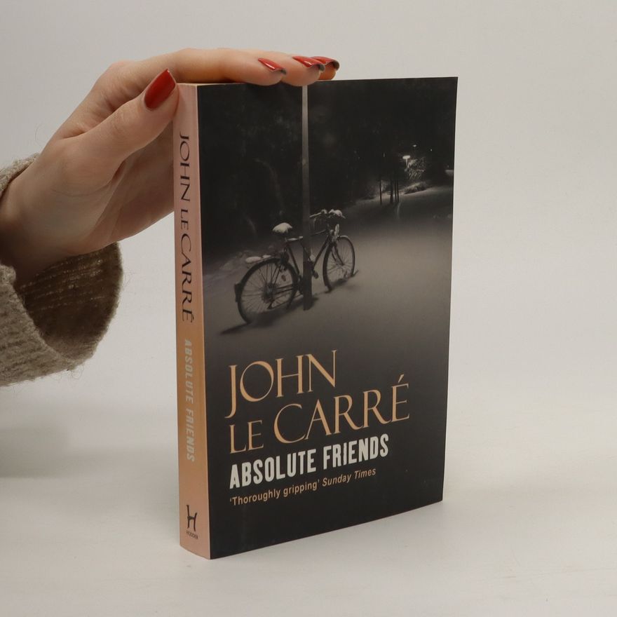 John le Carré Absolute Friends