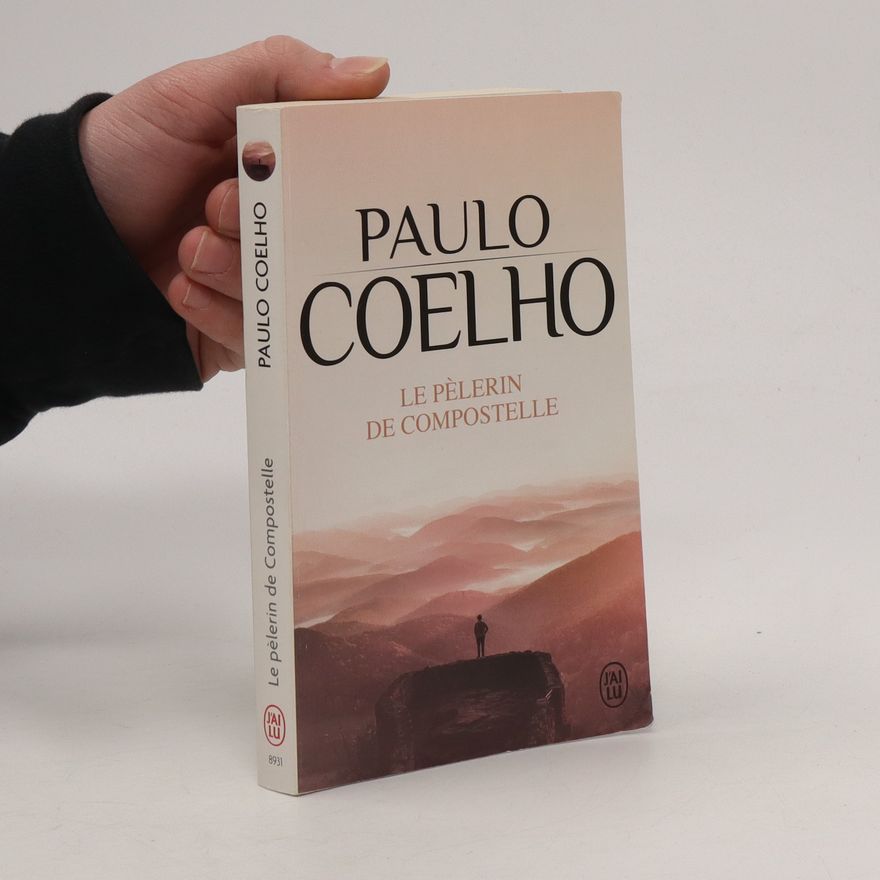 Paulo Coelho Le pèlerin de Compostelle