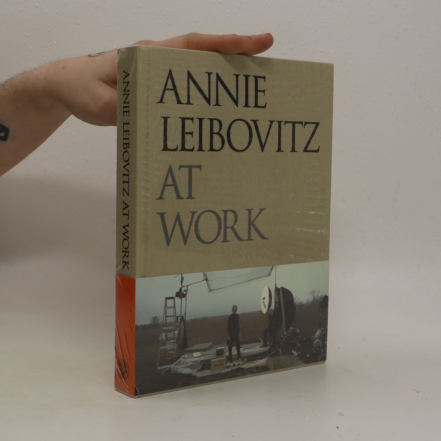 Annie Leibovitz Annie Leibovitz at Work