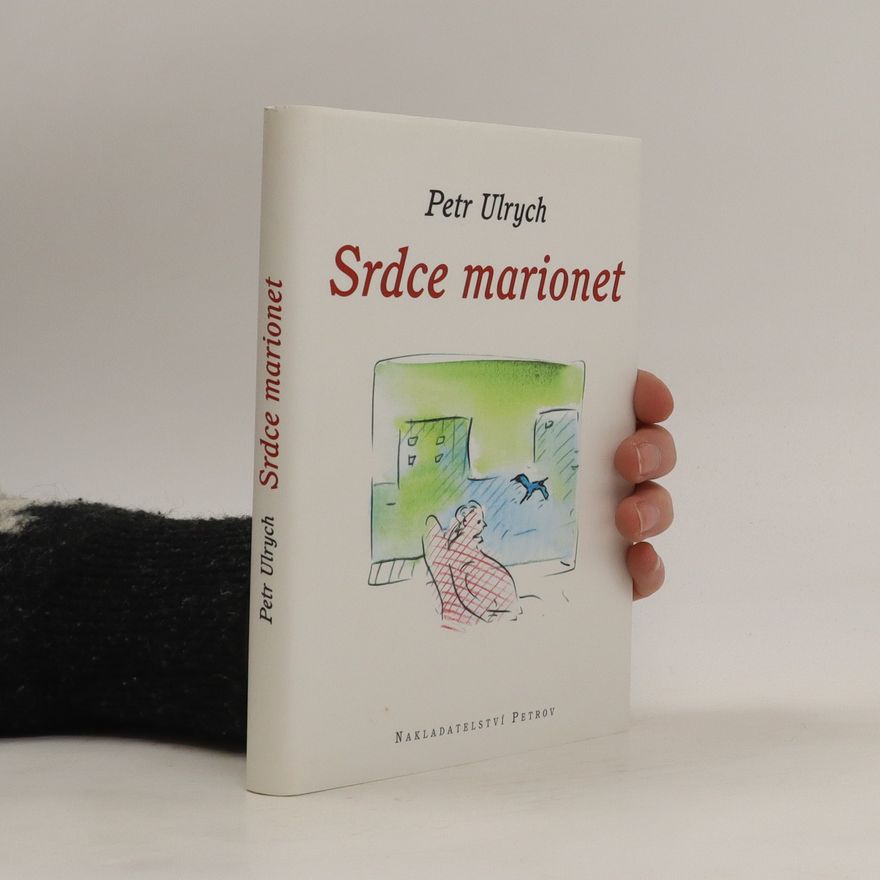 Petr Ulrych Srdce marionet