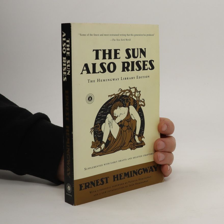 Ernest Hemingway The Sun Also Rises