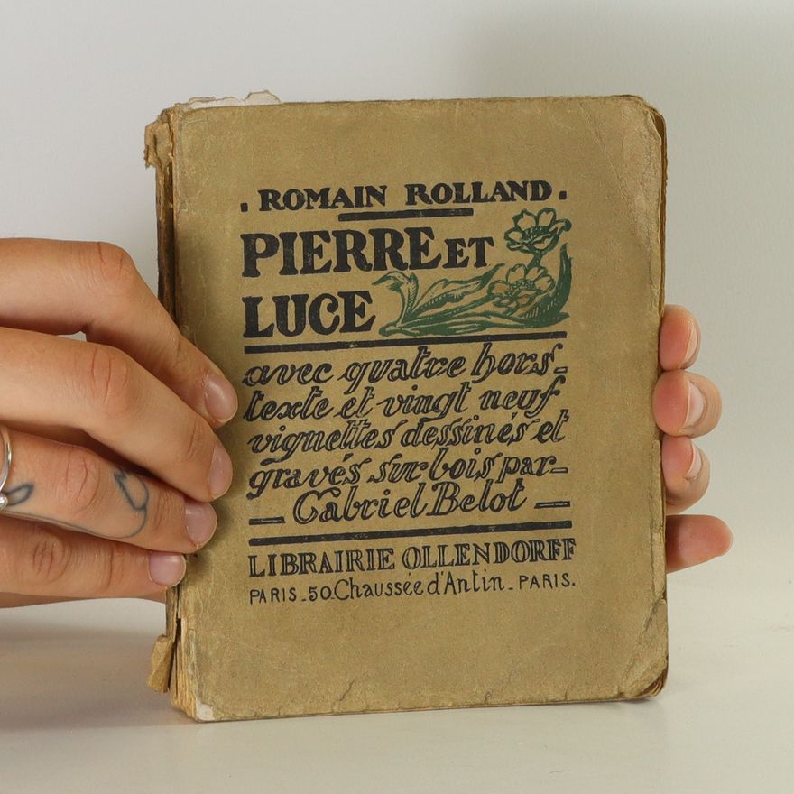 Romain Rolland Pierre et Luce