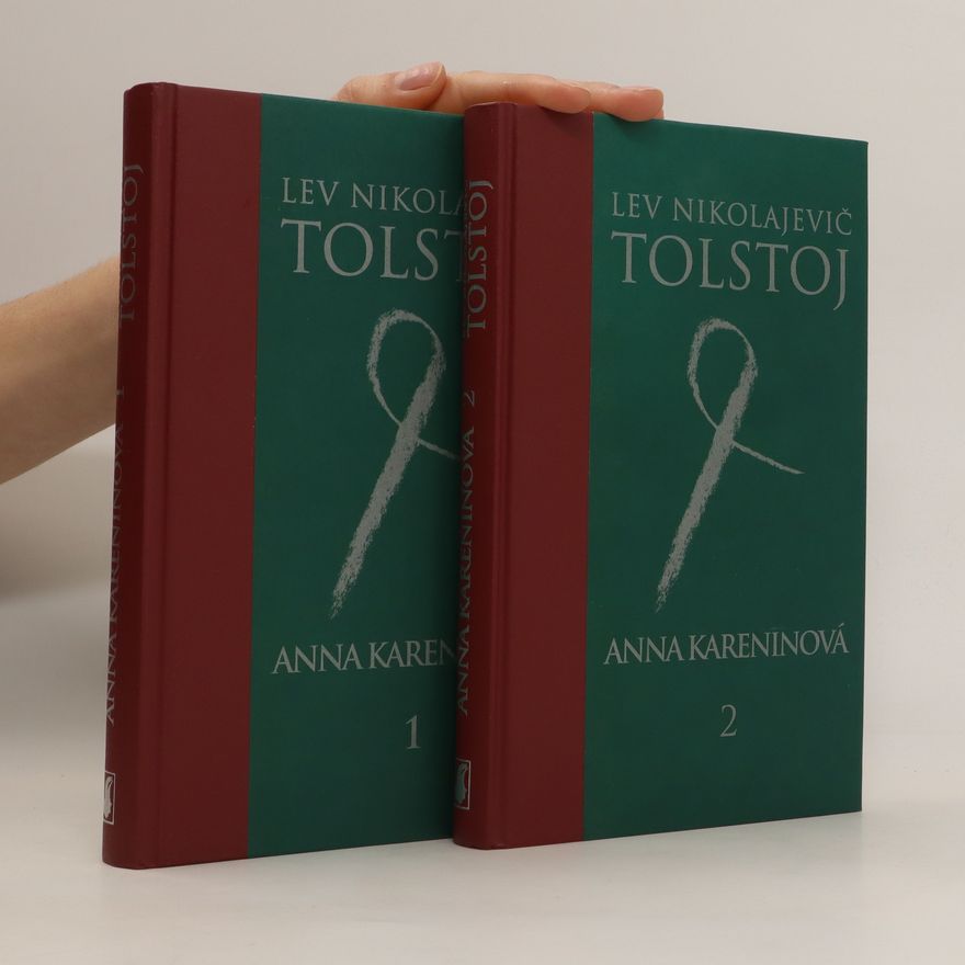 Lew Nikolajewitsch Tolstoi Anna Kareninová. 1. a 2.diel