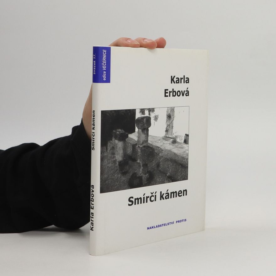 Karla Erbová Smírčí kámen