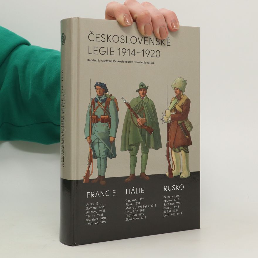 Milan Mojžíš Československé legie 1914-1920 : katalog k výstavám Československé obce legionářské