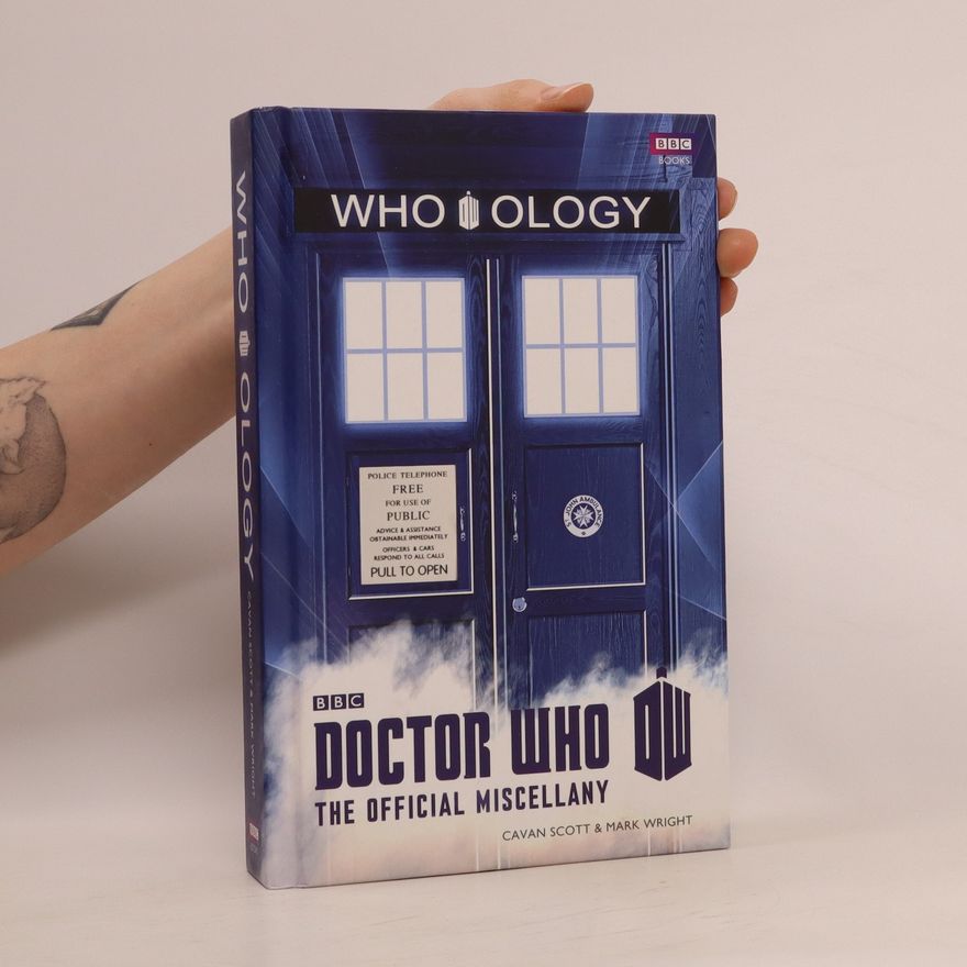 Mark Wright Doctor Who: Who-ology. The Official Miscellany