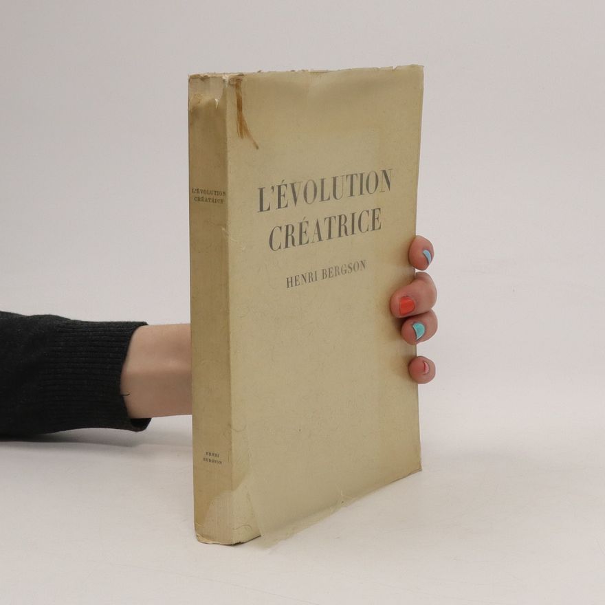 Henri Bergson L'Évolution Créatrice