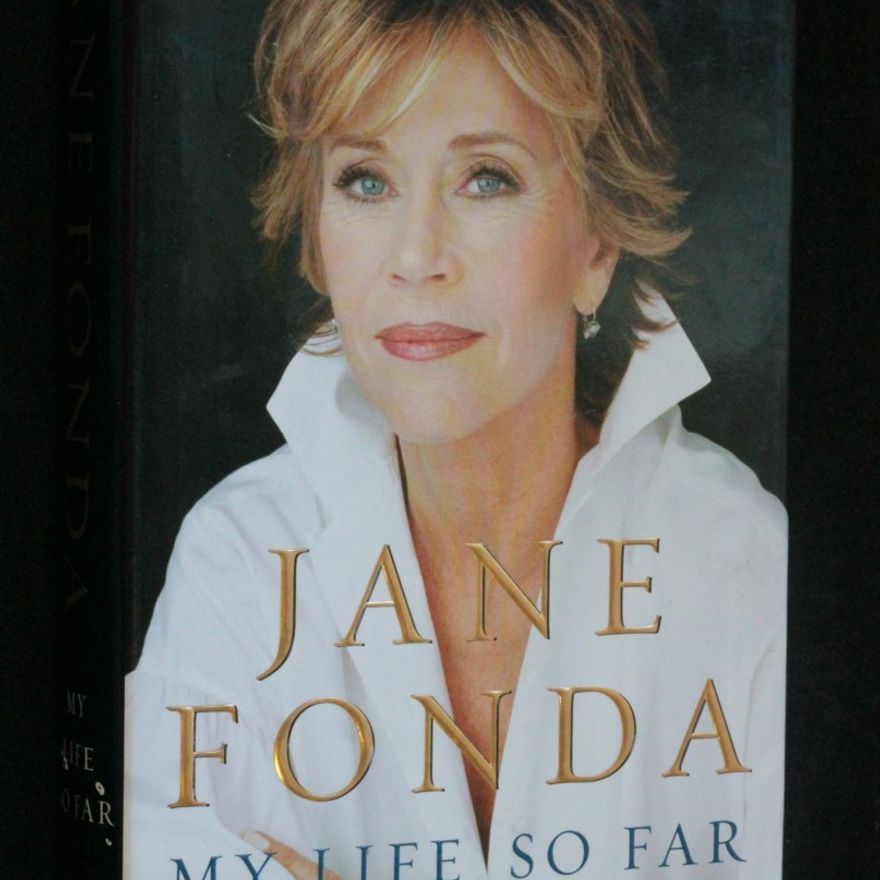 Jane Fonda My life so far