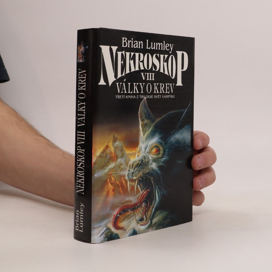 Brian Lumley Nekroskop VIII. Války o krev