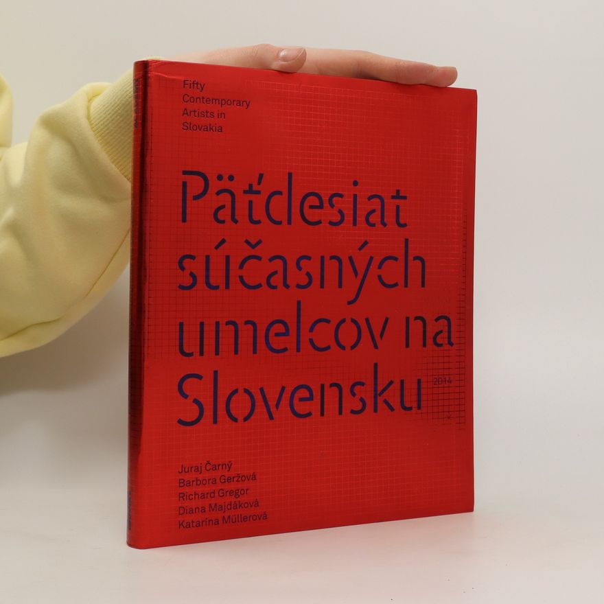 Autorenkollektiv Päťdesiat súčasných umelcov na Slovensku