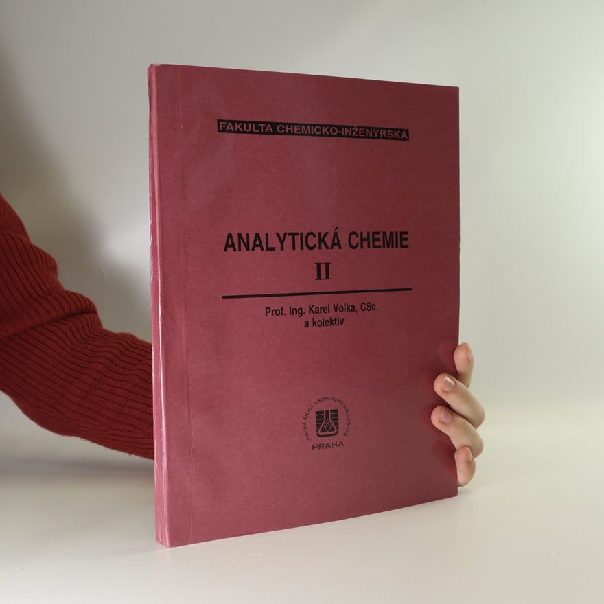 Karel Volka Analytická chemie. 2. díl