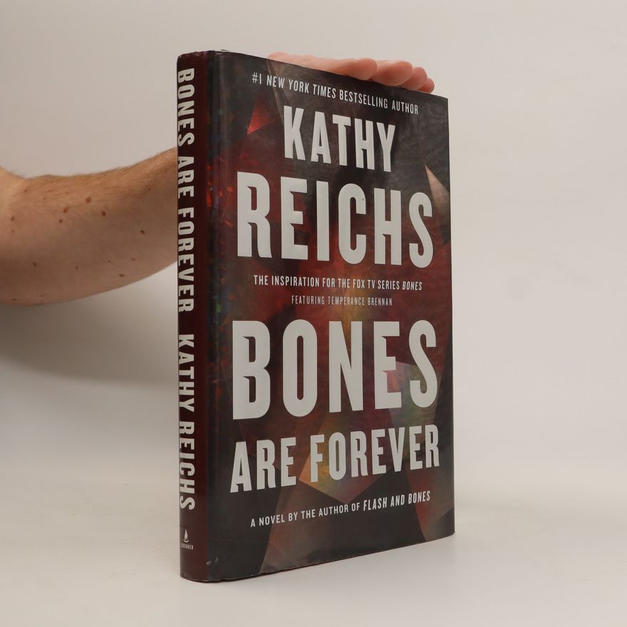 Kathy Reichs Bones Are Forever