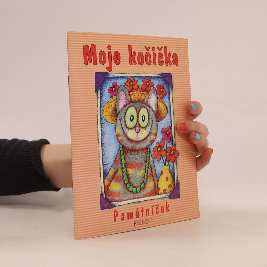 Petra Nerandžičová Moje kočička : památníček