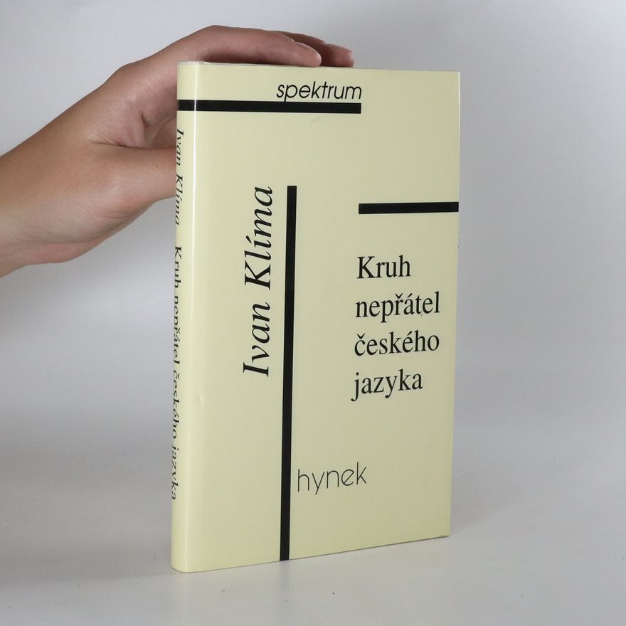 Ivan Klíma Kruh nepřátel českého jazyka
