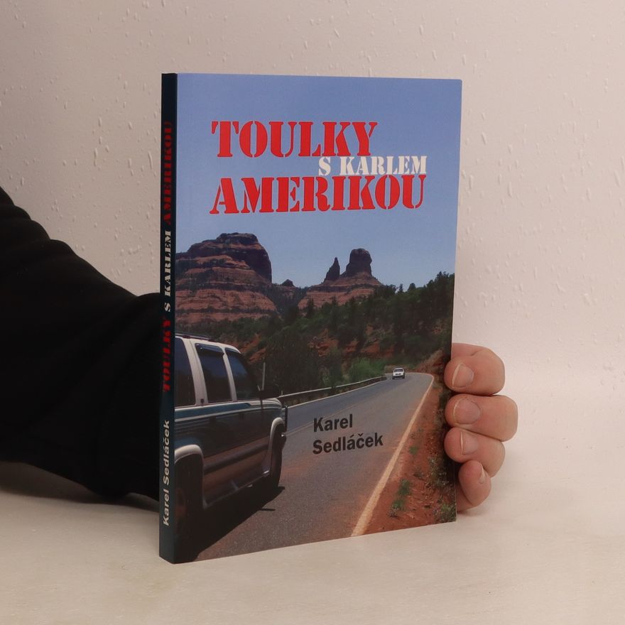 Karel Sedláček Toulky Amerikou