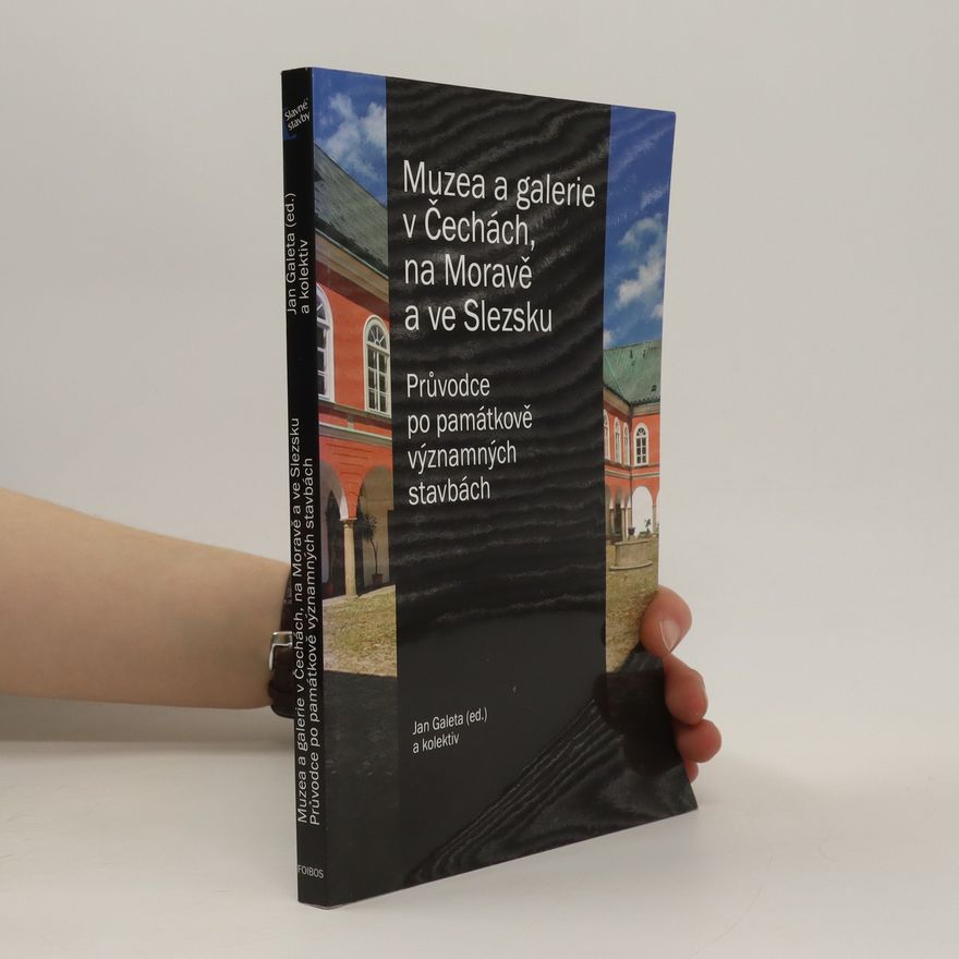 Jan Galeta Muzea a galerie v Čechách, na Moravě a ve Slezsku