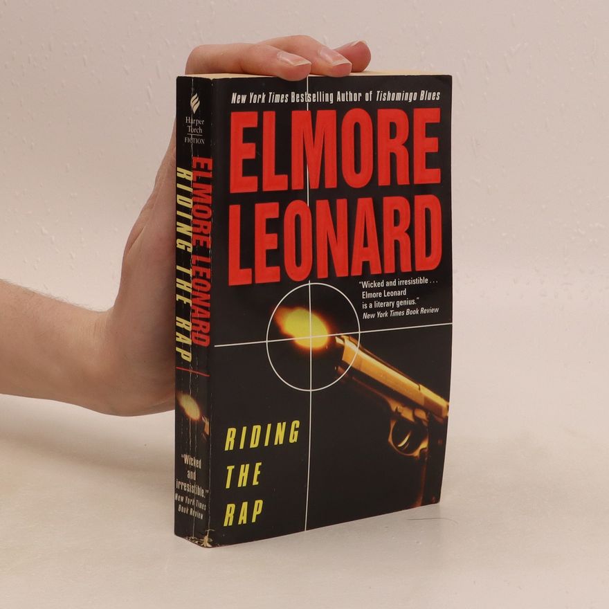 Elmore Leonard Riding the rap