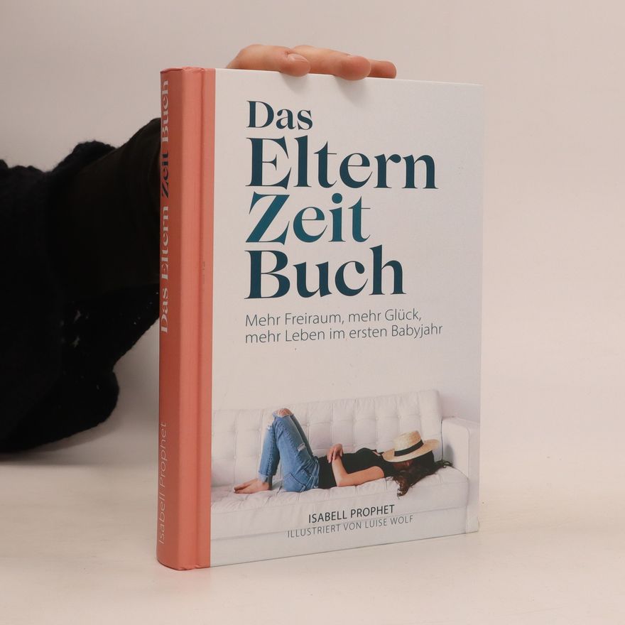 Autorenkollektiv Das Eltern Zeit Buch